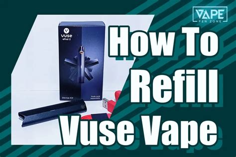 How to Refill a Vuse Pod: A Simple Step